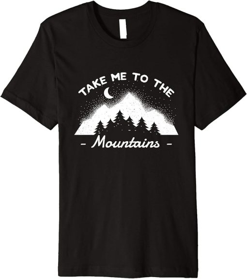 Mountains Hiking Nature Camping Outdoor Climbing Hiker Gift Premium T-Shirt
